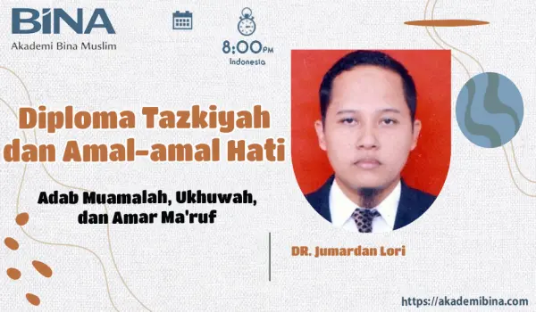 Adab Muamalah, Ukhuwah, dan Amar Ma'ruf